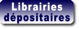 LISTE DES LIBRAIRIES DEPOSITAIRES