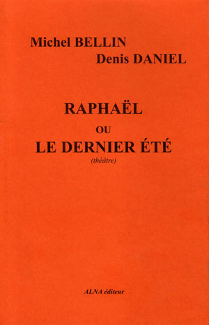 Rapha�l ou le dernier �t�